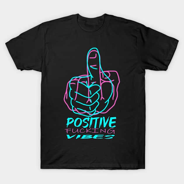 positive vibes T-Shirt by rafaelwolf